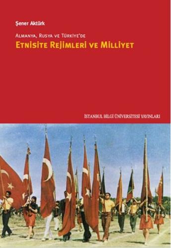 Almanya, Rusya ve Türkiye'de Etnisite Rejimleri ve Milliyet %3 indirim