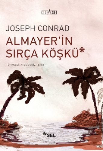 Almayer'in Sırça Köşkü %12 indirimli Joseph Conrad