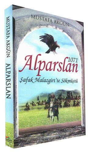 Alparslan 1071 Mustafa Akgün