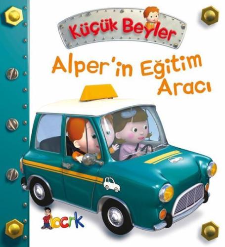 Alper’in Eğitim Aracı - Küçük Beyler %20 indirimli Emilie Beaumont