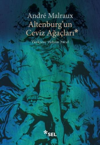 Alterburg'un Ceviz Ağaçları %12 indirimli Andre Malraux