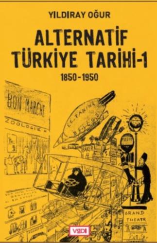 Alternatif Türkiye Tarihi %10 indirimli Yıldıray Oğur