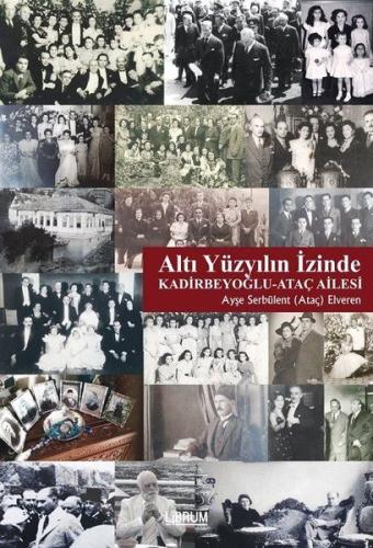 Altı Yüzyılın İzinde %20 indirimli Ayşe Serbülent Elveren