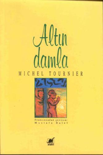 Altın Damla %14 indirimli Michel Tournier