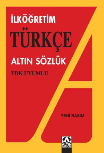 Altın İlköğretim Türkçe Sözlük %10 indirimli Hüseyin Kuşçu