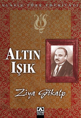 Altın Işık %10 indirimli Ziya Gökalp