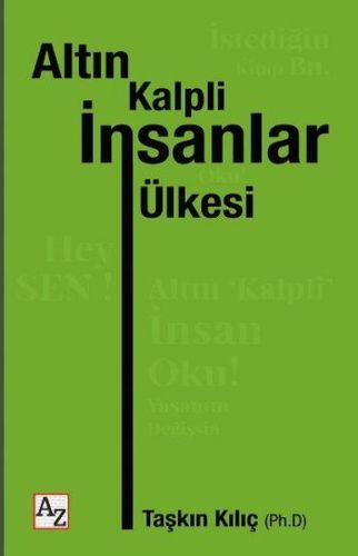 Altın Kalpli İnsanlar Ülkesi %23 indirimli Taşkın Kılıç