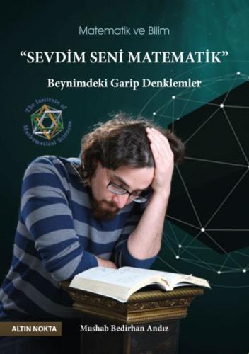 Altın Nokta Seevdim Seni Matematik - Beynimdeki Garip Denklemler Musha