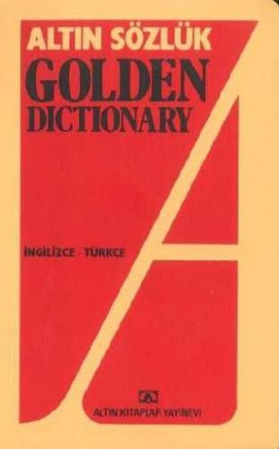 Altın Sözlük Golden Dictionary - İngilizce - Türkçe %10 indirimli Güls