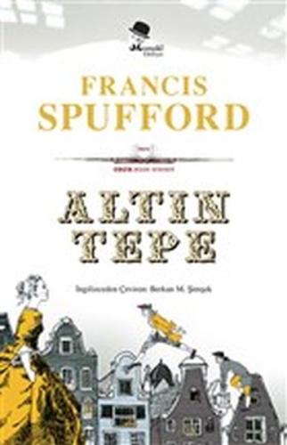 Altın Tepe %22 indirimli Francis Spufford