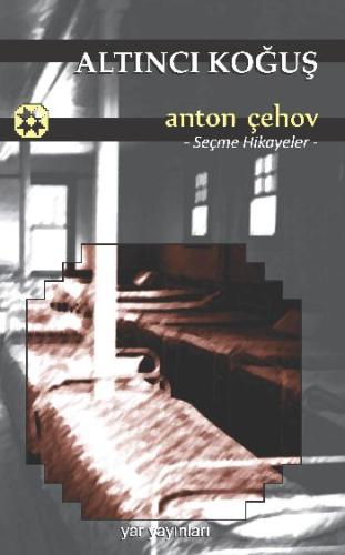 Altıncı Koğuş Anton Pavloviç Çehov