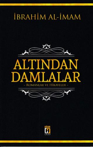 Altından Damlalar İbrahim Al-İmam