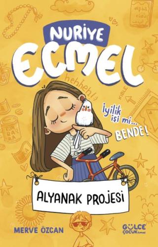 Alyanak Projesi & Nuriye Ecmel 2 Merve Özcan