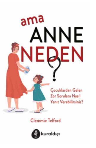 Ama Anne Neden? %16 indirimli Clemmie Telford