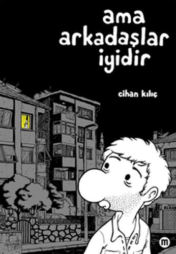 Ama Arkadaşlar İyidir Cihan Kılıç