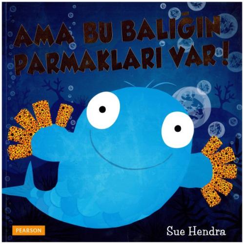 Ama Bu Balığın Parmakları Var Sue Hendra