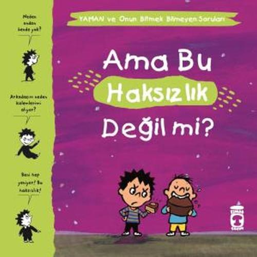 Ama Bu Haksızlık Değil mi? - Yaman ve Onun Bitmek Bilmeyen Soruları %1