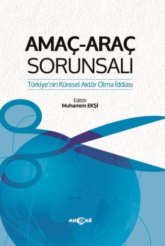 Amaç-Araç Sorunsalı %15 indirimli Muharrem Ekşi