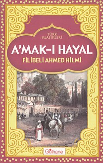 Amak-ı Hayal %18 indirimli Şehbenderzade Filibeli Ahmed Hilmi