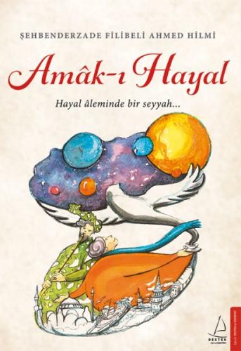 Amak-ı Hayal %14 indirimli Şehbenderzade Filibeli Ahmed Hilmi