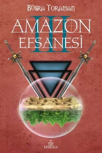 Amazon Efsanesi 3 - Uyanış %30 indirimli Büşra Toraman