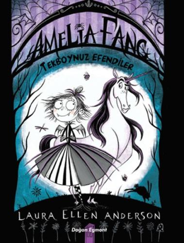 Amelia Fang - Tekboynuz Efendiler %10 indirimli Laura Ellen Anderson