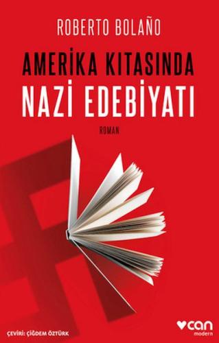 Amerika Kıtasında Nazi Edebiyatı %15 indirimli Roberto Bolano