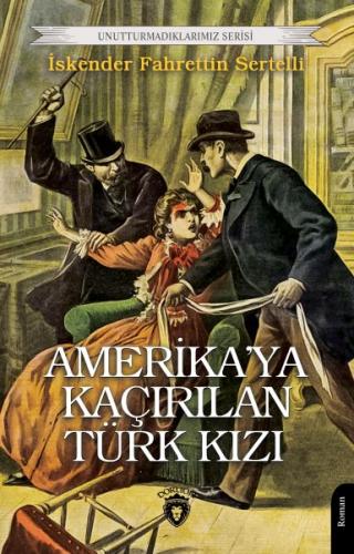 Amerika’ya Kaçırılan Türk Kızı %25 indirimli İskender Fahrettin Sertel