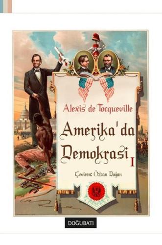 Amerika'da Demokrasi 1 %10 indirimli Alexis De Tocqueville