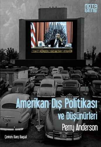 Amerikan Dış Politikası ve Düşünürleri Perry Anderson