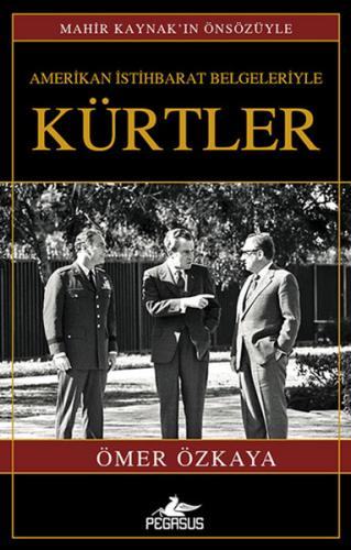 Amerikan İstihbarat Belgeleriyle Kürtler (Ciltli) %15 indirimli Ömer Ö