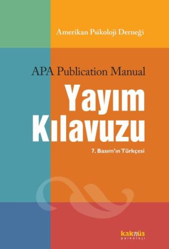 Amerikan Psikoloji Derneği Yayım Kılavuzu %8 indirimli Kolektif