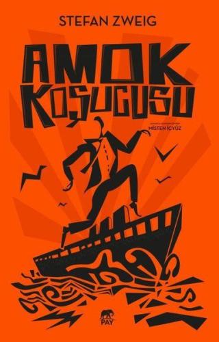 Amok Koşucusu Stefan Zweig