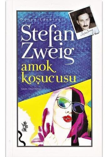 Amok Koşucusu %20 indirimli Stefan Zweig