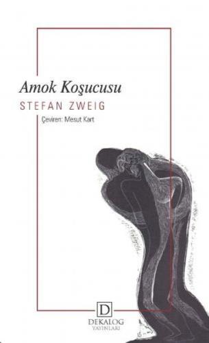 Amok Koşucusu %22 indirimli Stefan Zweig