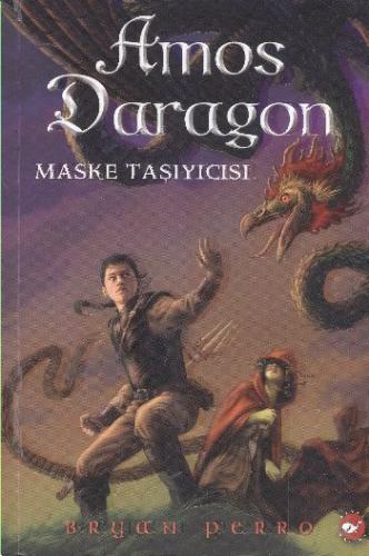 Amos Daragon 1 - Maske Taşıyıcısı Bryan Perro