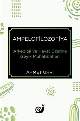 Ampelofilozofiya %23 indirimli Ahmet Uhri