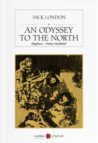 An Odyssey To The North (İngilizce-Türkçe Sözlüklü) %14 indirimli John