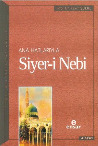 Ana Hatlarıyla Siyer-i Nebi %18 indirimli Kasım Şulul