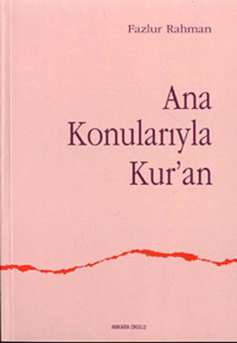 Ana Konularıyla Kuran %20 indirimli Fazlur Rahman