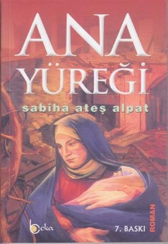 Ana Yüreği %23 indirimli Sabiha Ateş Alpat