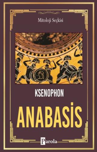 Anabasis - On Binlerin Dönüşü %23 indirimli Ksenophon