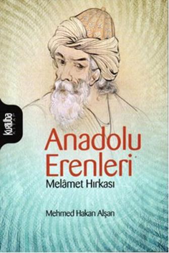 Anadolu Erenleri - Melamet Hırkası Mehmet Hakan Alşan