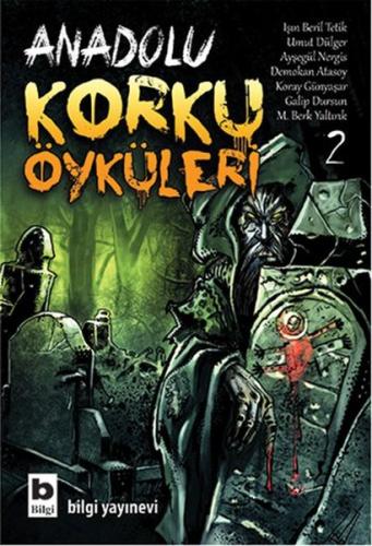 Anadolu Korku Öyküleri - 2 %15 indirimli Işın Beril Tetik