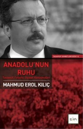 Anadolu’nun Ruhu %17 indirimli Mahmud Erol Kılıç