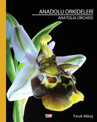 Anadolu Orkideleri %14 indirimli Faruk Akbaş
