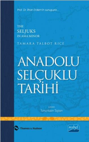 Anadolu Selçuklu Tarihi Tamara Talbot Rice