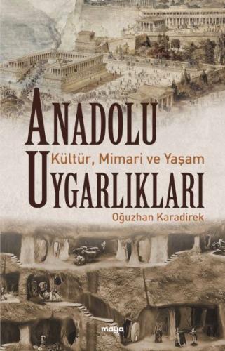 Anadolu Uygarlıkları %18 indirimli Oğuzhan Karadirek