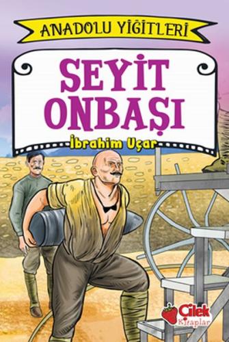 Anadolu Yiğitleri 2 - Seyit Onbaşı %20 indirimli İbrahim Uçar