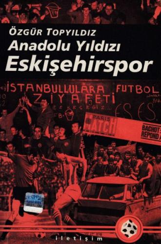 Anadolu Yıldızı Eskişehirspor %10 indirimli Özgür Topyıldız